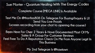 Sue Morter Course Quantum Healing With The Energy Codes download