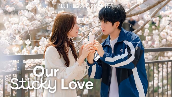 Our Sticky Love (2026) Episode 3 Sub Indonesia