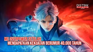 MC OVERPOWER SETELAH MENDAPATKAN KEKUATAN BERUMUR 40.000 TAHUN