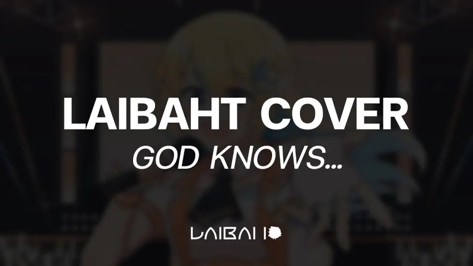 God Knows 平野綾 Laibaht Cover Bilibili