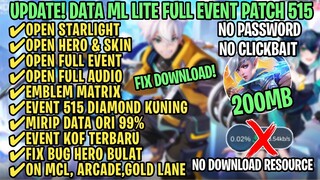 Data ML Lite Full Event 200Mb Patch 515 Diamond Kuning | ML Lite | Cara Mengatasi Lag & Patah Patah