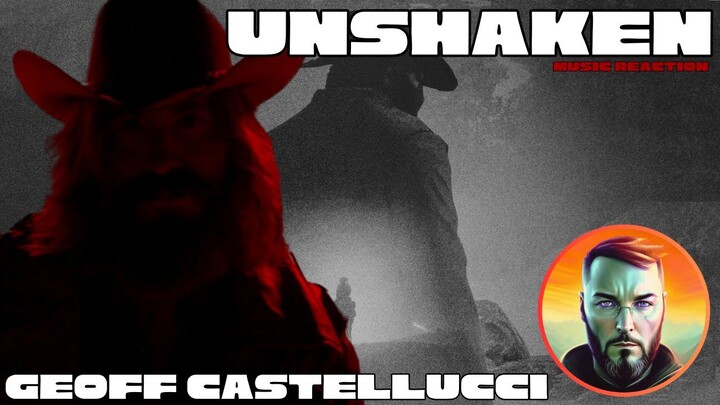 Geoff Castellucci | Unshaken | Read Dead 2 Cover | Music Reaction | It's PERFECT!