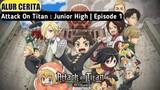 Alur Cerita Shingeki Kyojin : Chuugakkou / Attack On Titan : Junior High | Episode 1