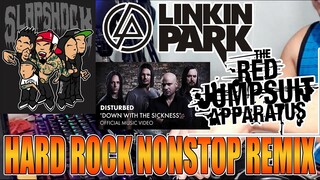 Hard Rock Nonstop Remix | Linking Park | Disturb | Slapshock | Red Jumpshot Apparatus | May CPR