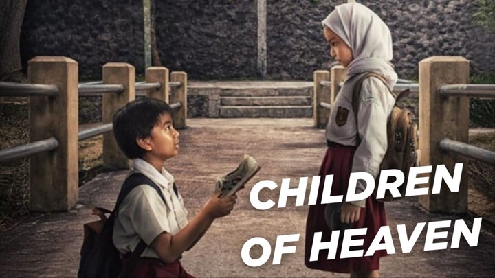 CHILDREN OF HEAVEN.