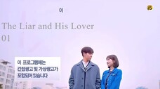 The Liar and His Lover ep.01 SUB INDO