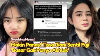 KAGET! Makin Panas Tissa Biani Sindir Fuji Gegara Tak Terima Dibilang Mirip Fuji 'Gak Punya Akhlak'