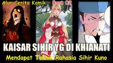 Kaisar Yang Dikhianati  #02