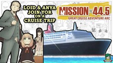 SPY x FAMILY CHAPTER 44.5: Loid & Anya Join Yor On A Cruise Trip | Tagalog Anime Review (w/Eng Sub)