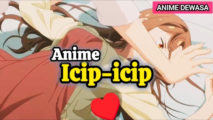 Awas... Anime Icip²