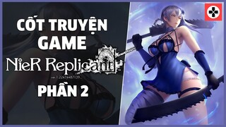 Cốt truyện game | NIER REPLICANT | Phần 2