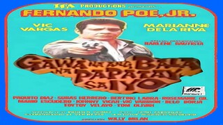 FERNANDO POE, JR. | GAWA NA ANG BALA NA PAPATAY SA IYO (1988) FULL MOVIE