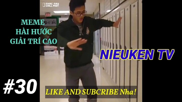 TỔNG HỢP MEMES PART 30 | NHỮNG CLIP VUI NHỘN