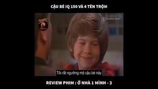 Cậu Bé IQ 150 Và 4 Tên Trộm | Tóm Tắt Phim Ở Nhà Một Mình