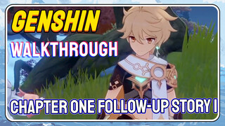 [Genshin  Walkthrough] Chapter one Follow-up Story 1