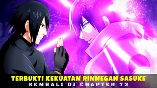 TERBUKTI KEKUATAN RINNEGAN SASUKE KEMBALI DI CHAPTER 73