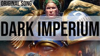 Dark Imperium - Original Song