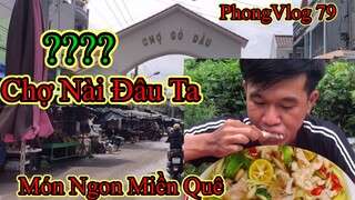 Món Ăn Miền Quê,Chân Gà Xả Tắc,Cùng Đi Chợ Gò Gầu ,Tây Ninh Với PhongVlog 79#55