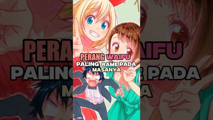 Perang Waifu Paling Rame Pada Masanya !! #anime #shorts