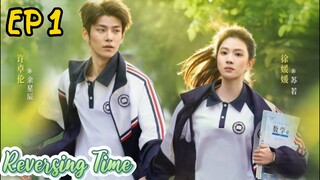 [ENG] EP 1 Reversing Time 2025