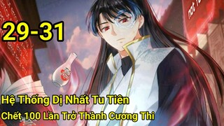 Phần 6:Chết 1000 Lần Trở Thành Cương Thi"Sở Hữu Hệ Thống Dị Nhất Tu Tiên