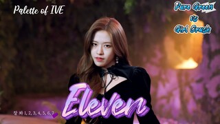 Eleven Pure Green vs Girl Crush Palette of IVE