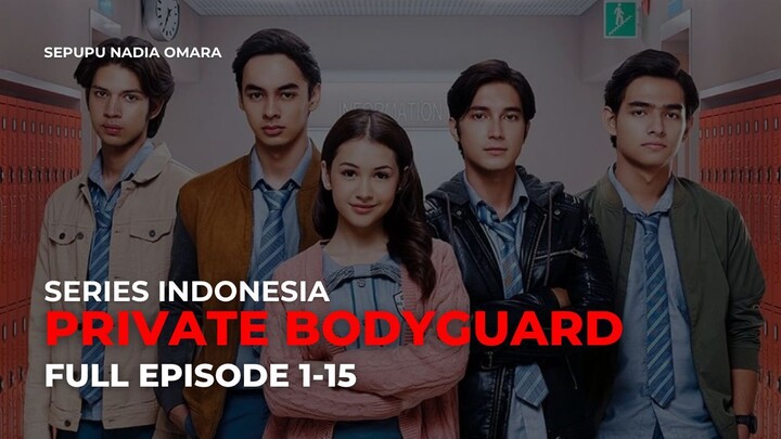 PRIVATE BODYGUARD (2026) | SERIES INDONESIA FULL EPISODE