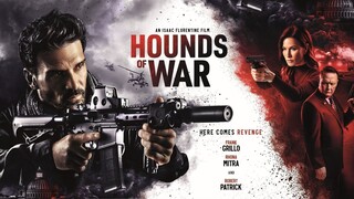 WATCH  Hounds of War 2024 - Link In The Description