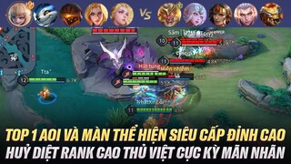 TOP 1 Aoi Việt Nam Và Trận Đấu Cực Hay Huỷ Diệt Rank Cao Thủ Việt Đầu Mùa
