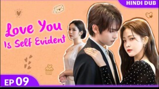 Love You is Self Evident Episode 09....  Hindi Dubbed . C-Drama
