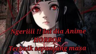 Ngeriiii !! Ini dia ternyata Anime HORROR terbaik sepanjang masa