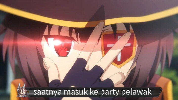 #KompetisiKreasiUnggahan5, POV dari Megumin nyamperin party Kazuma