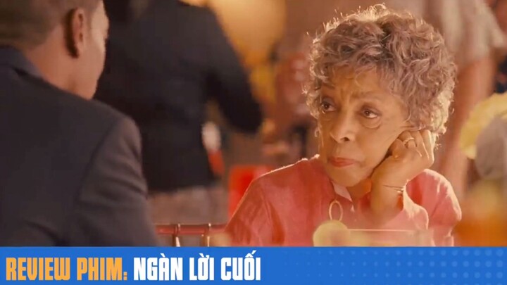 #review phim: ngàn lời cuối p1