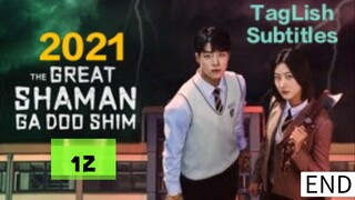 Kseries: Taglish Sub (fantasy/mystery)Ep.12/12