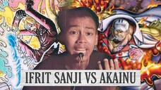 Api Ifrit Sanji Lebih Panas Dari Akainu?