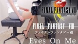 Final Fantasy 8【FINAL FANTASY Ⅷ】Eyes On Me Faye Wong