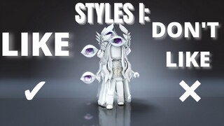 Styles I Like ✅ and Don't Like ❌