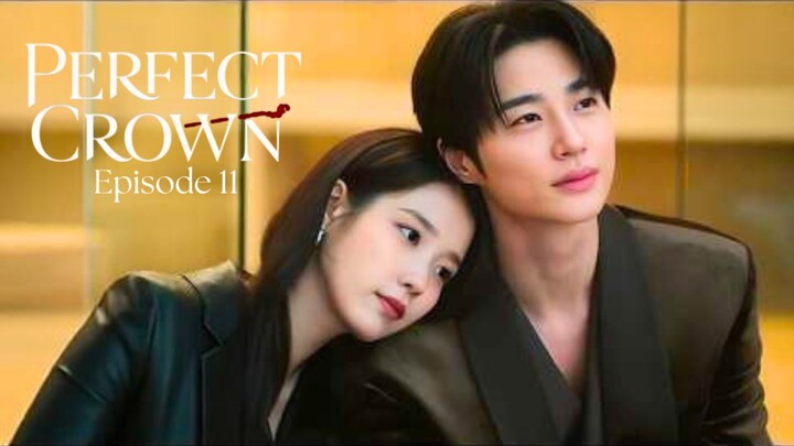 [KDrama] EPS 11 - PERFECT CROWN - Pangeran I-An Akhirnya Naik Tahta!!!
