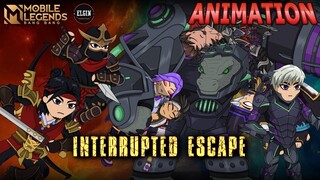 MOBILE LEGENDS ANIMATION - INTERRUPTED ESCAPE (UNCUT)
