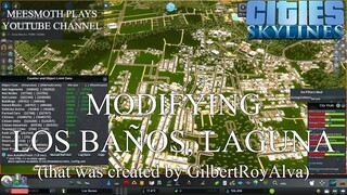 Modifying Los Baños, Laguna (Part 1) - Cities: Skylines - Philippine Cities