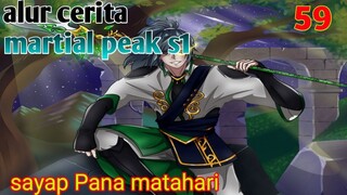 Alur Cerita Martial Peak S1 Part 59 : Sayap Pana Matahari