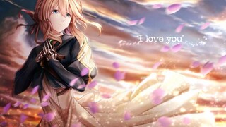 [Violet Evergarden / Plot to MAD]ʟᴏᴠᴇ ᴡɪʟʟ ʟᴀꜱᴛ ꜰᴏʀᴇᴠᴇʀ