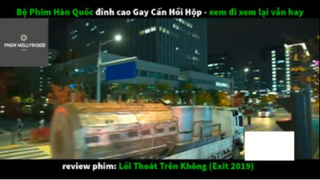 REVIEW PHIM :Lối thoát trên không (p1) #rvphimthamhoa
