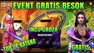 FREE FIRE ‼️ EVENT GRATIS, TOP UP BONUS KATANA, INCUBATOR GROZA, BUNDLE GRATIS, SQUAD BEATZ