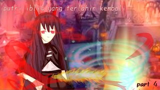 °•Putri Iblis yang terlahir kembali•° part 4 (Tamat) gacha club Indonesia 🇮🇩