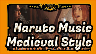 [Naruto],Theme,Song,Played,By,A,Pro,Russian,Team,/,Medieval,Style