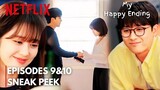 My Happy Ending | Episode 9 Spoilers | Happy Times | ENG SUB | Jung Na Ra | Son Ho Jun
