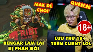 Update LMHT: Rengar được làm lại, Cao Thủ one champ phản đối – Game thủ lưu trữ Web nóng trên Client