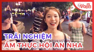 VyVocab Ep.16 ngẫu hứng |  Ăn đêm tại Hội An ngon ơi là ngon