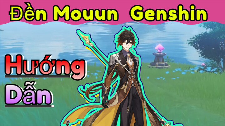 Đền Mouun  Genshin  Hướng Dẫn